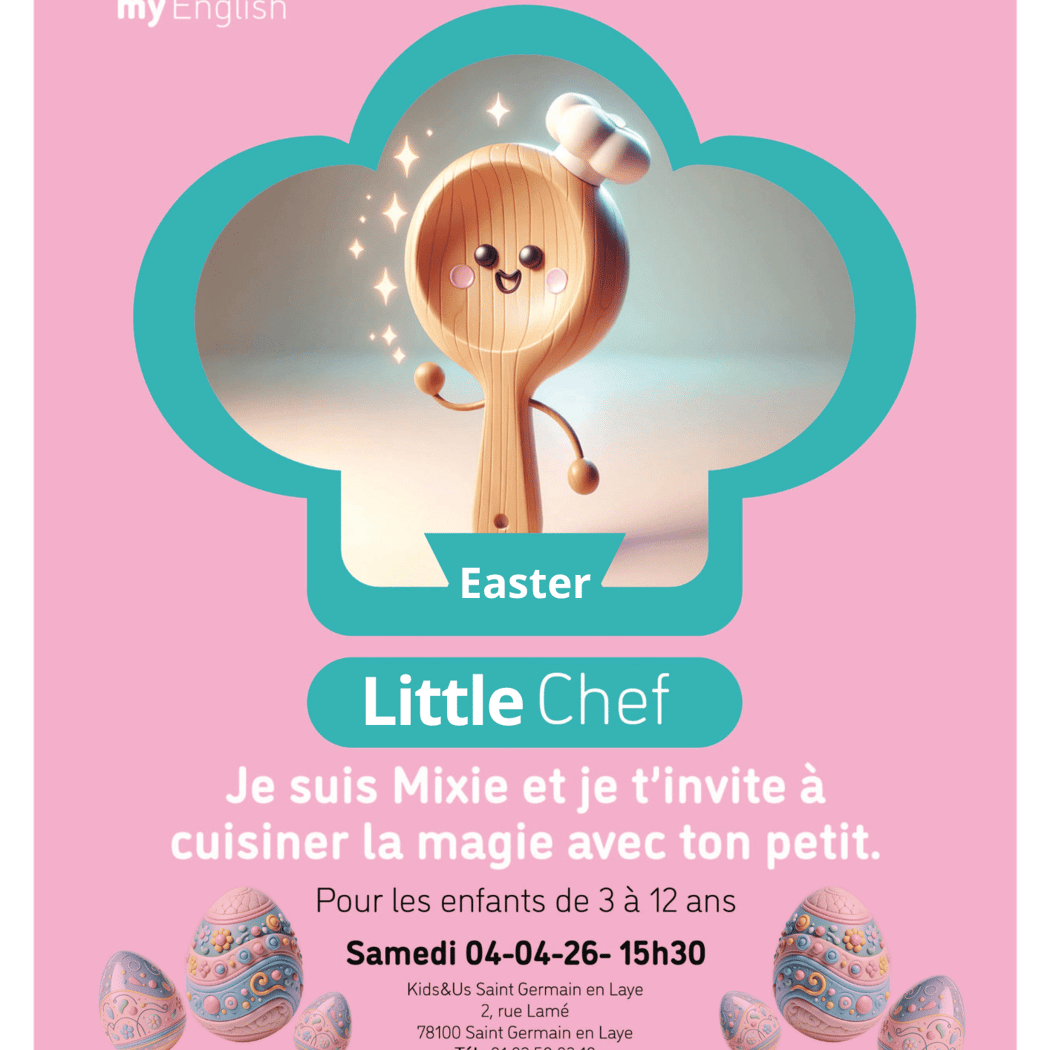 Little Chef Easter - Ateliers Cuisine 100% Anglais 1
