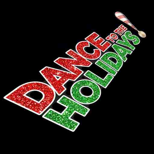 Dance To The Holidays 1