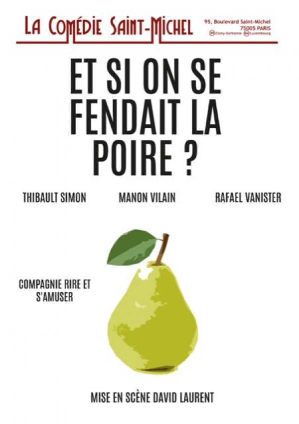 Et si on se fendait la poire ? 1