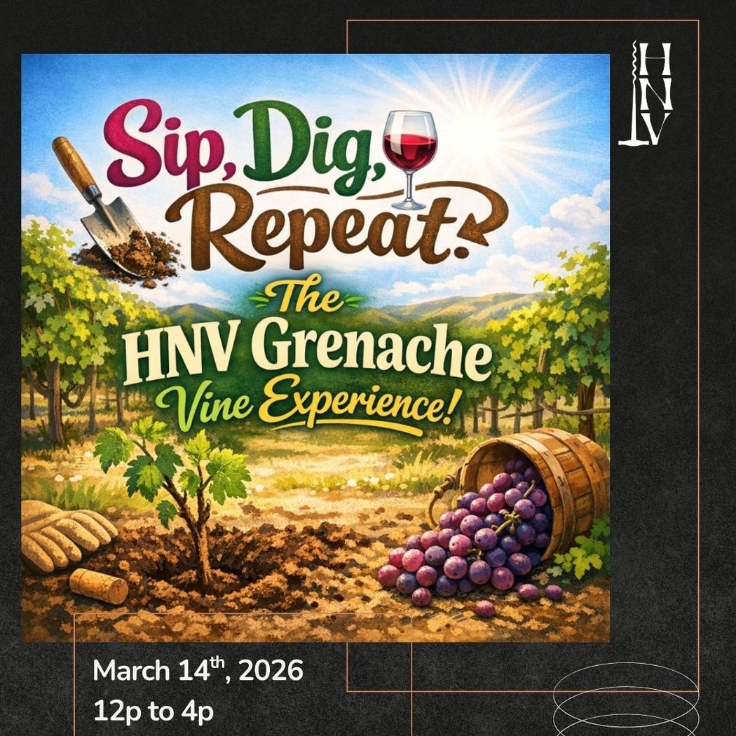 Sip, Dig, Repeat: The HNV Grenache Vine Experience 1