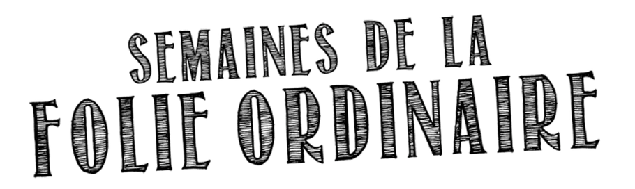 Lectures – Semaines de la Folie Ordinaire 1