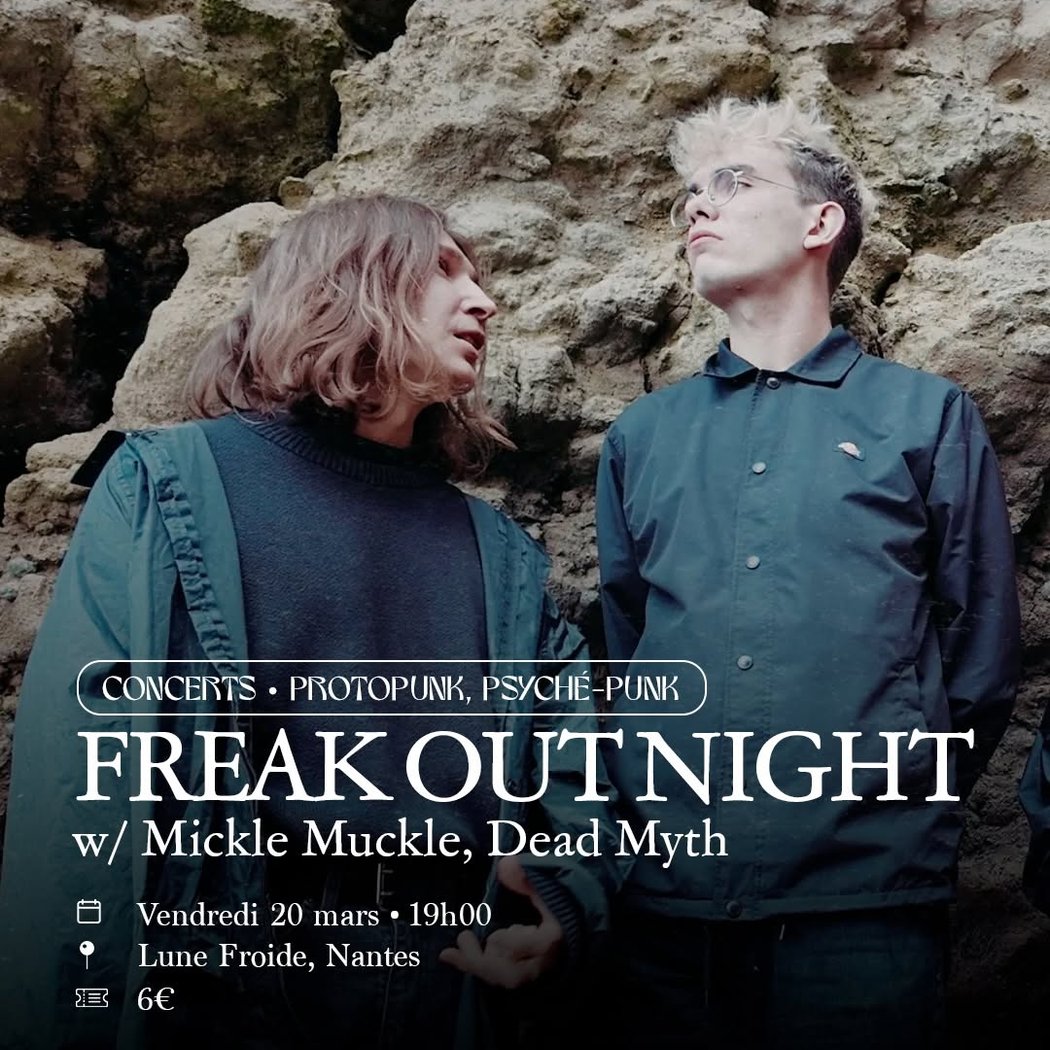 FREAK OUT NIGHT w/ Mickle Muckle, Dead Myth 1