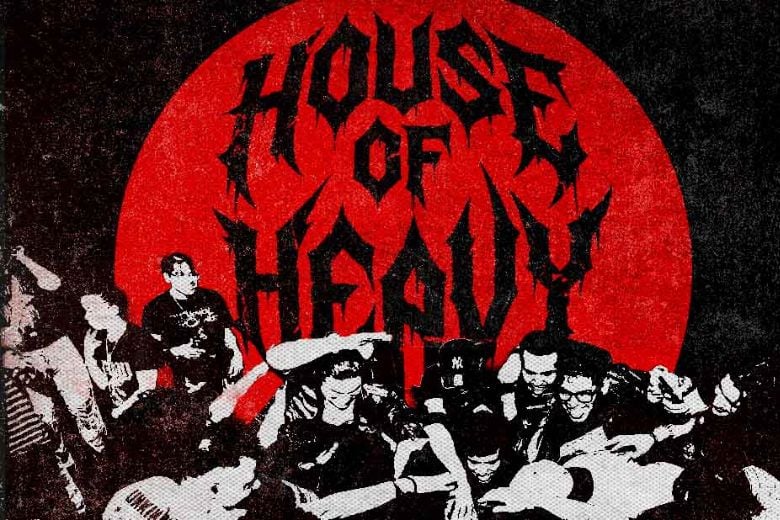 House of Heavy 2