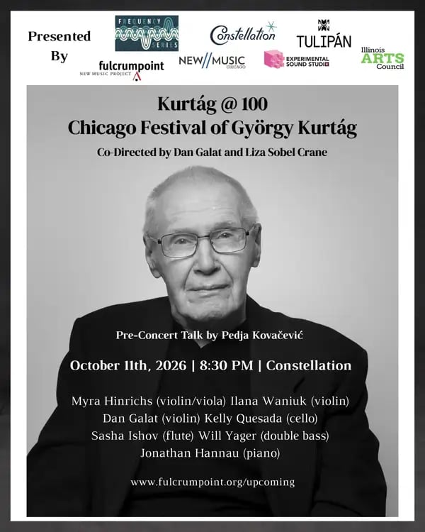 Kurtág@100: Chicago Festival of György Kurtág