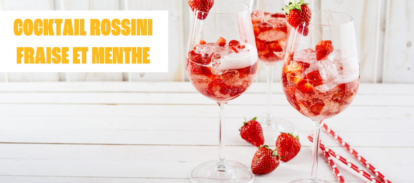 Cocktail Rossini Fraise et Menthe 1