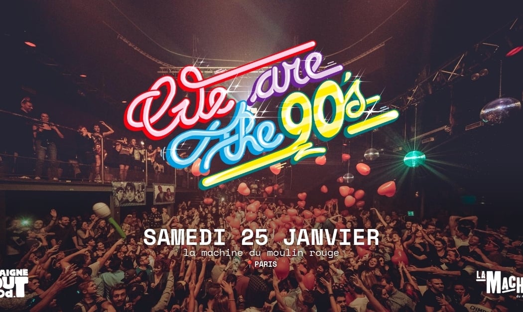 We Are The 90’s 1