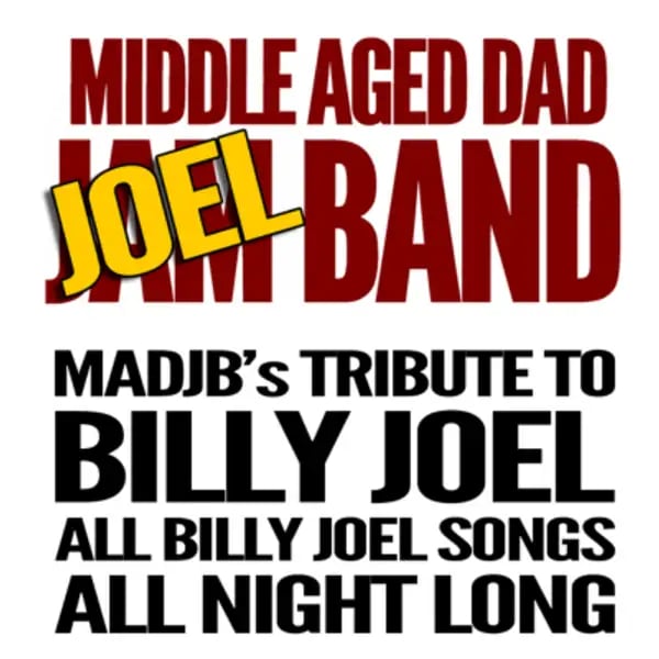 Middle Aged Dad Joel Band Billy Joel Tribute - One Night Only Event 1