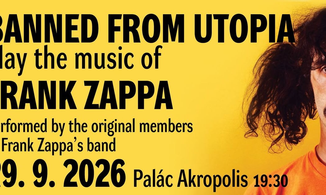 NOVÝ TERMÍN! Banned from Utopia play the music of Frank Zappa (USA) / 29.9. 2026