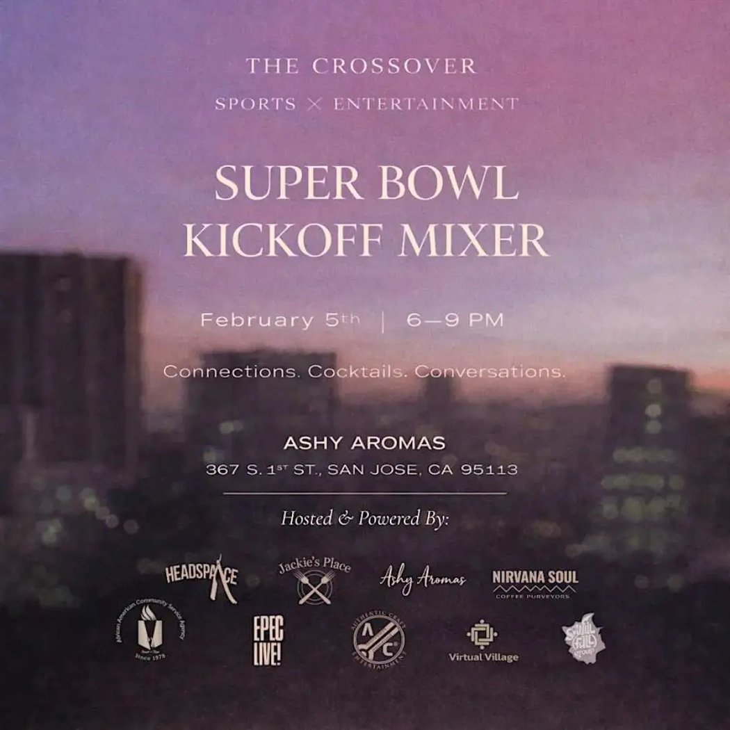The Crossover: Sports x Entertainment | Super Bowl Kickoff Mixer 1