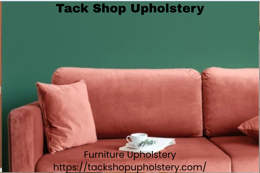 Tack Shop Upholstery 1