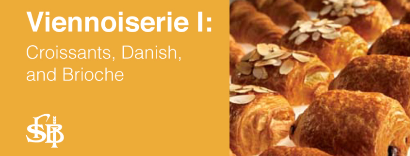 Viennoiserie I: Croissants, Danish, and Brioche 1