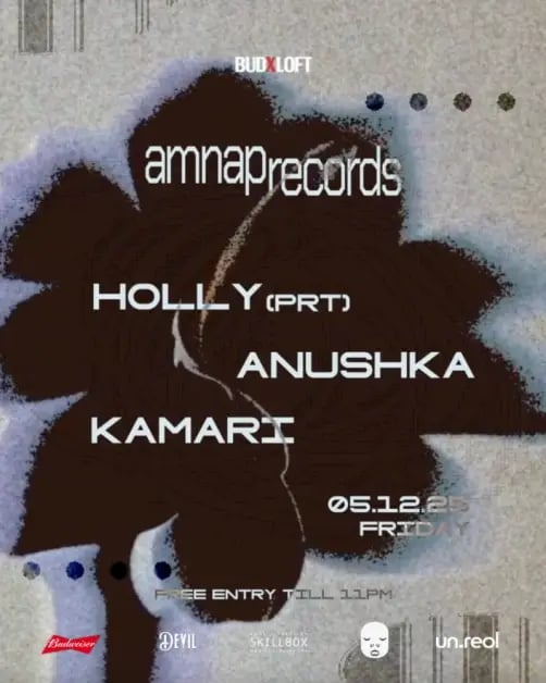 AMNAP Records present Holly (PT) + Anushka + Kamari 1