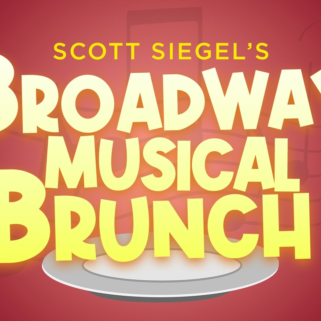 Scott Siegel's Broadway Musical Brunch!