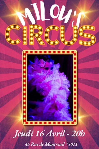 Milou’s Circus – Scène Ouverte Burlesque 1