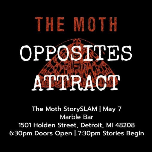 The Moth: Opposites Attract 1