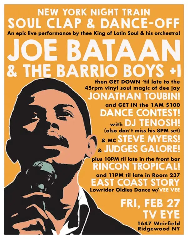 Career-spanning set by the King o Latin Soul & His Orchestra JOE BATAAN & THE BARRIO BOYS +1 | NYNT SOUL CLAP & DANCE-OFF 1