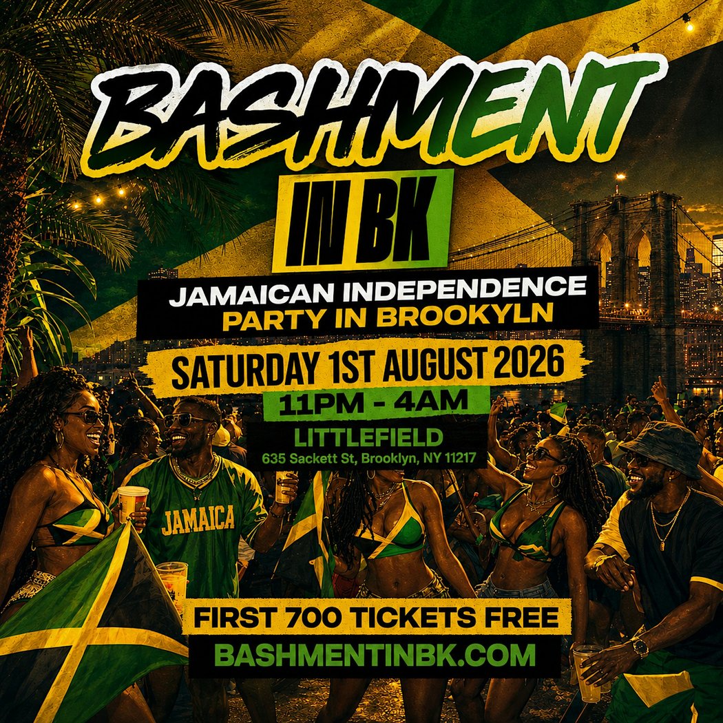 BASHMENT IN BK - Dancehall & Soca JA Independence Party (FREE B4 1AM W/TIX) 1