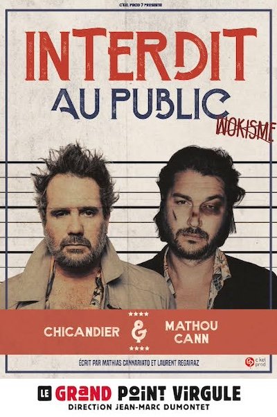 Chicandier et Mathou Cann dans Interdit au public 1