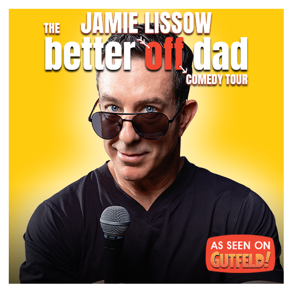 Jamie Lissow "The Better Off Dad" Comedy Tour 1