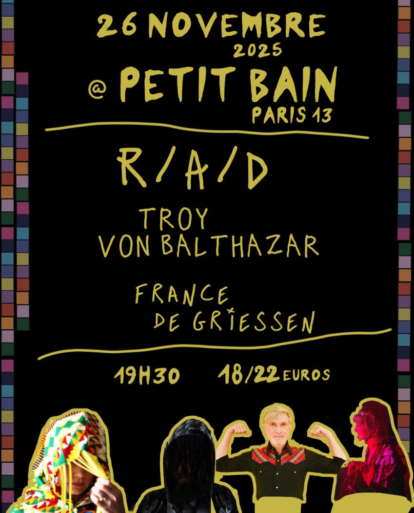 R/A/D, Troy Von Balthazar, and France de Griessen 1