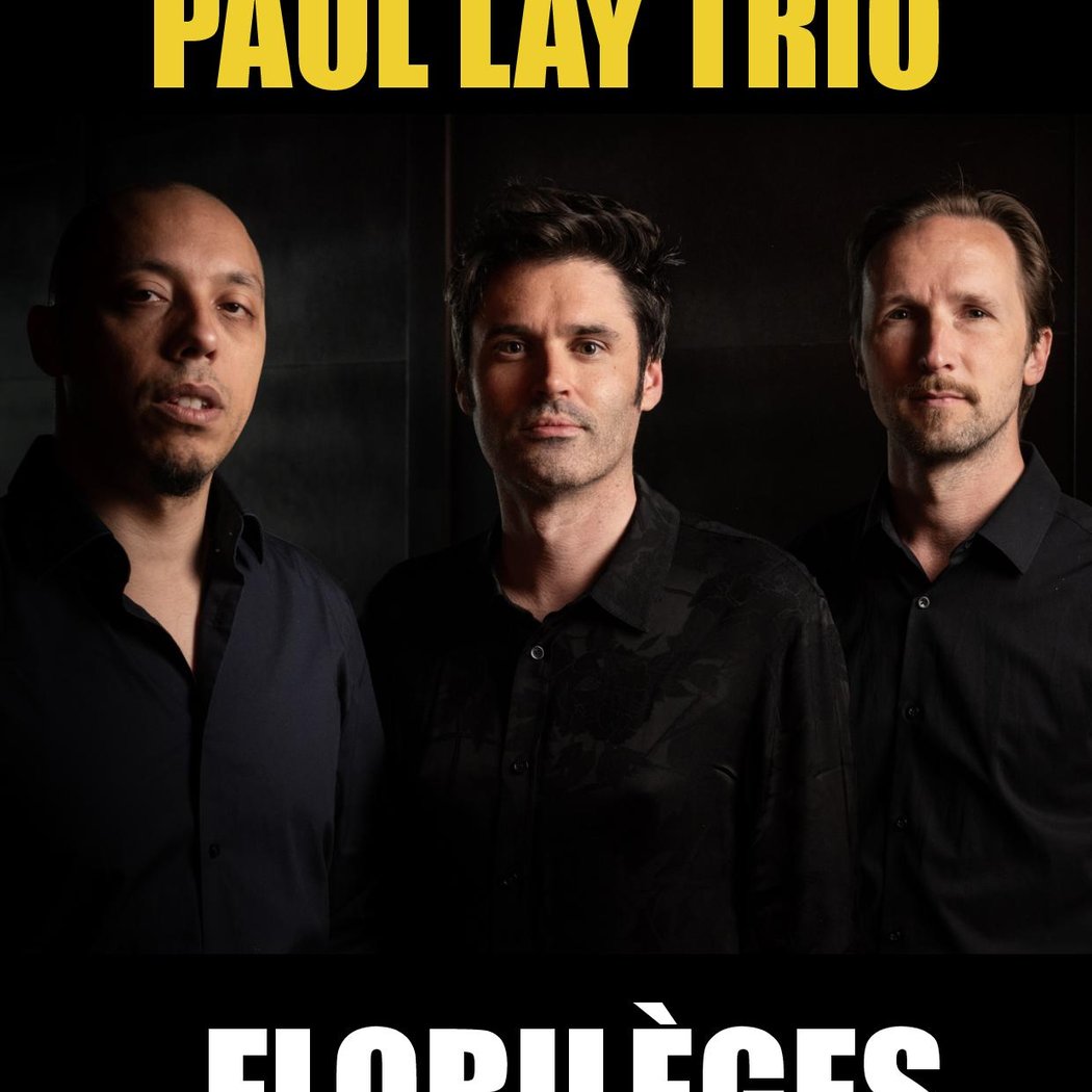 Paul Lay Trio - Florilège 1