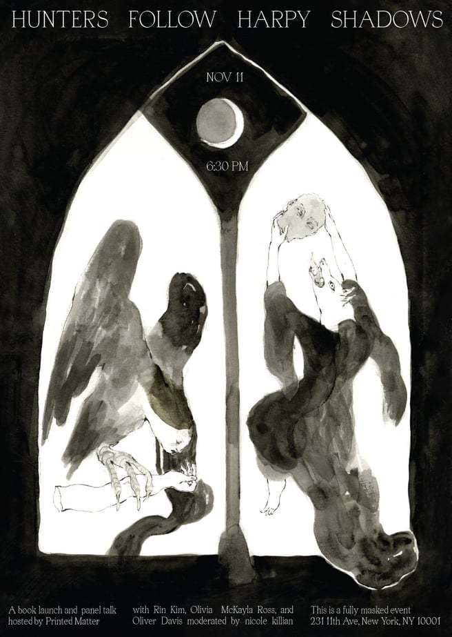 Hunters Follow Harpy Shadows — Conversation with Rin Kim, Oliver Davis, Olivia McKayla Ross, and nicole killian 1