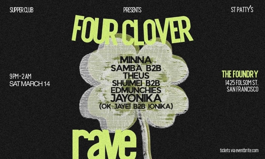 St. Patty's 4CLOVER RAVE 1