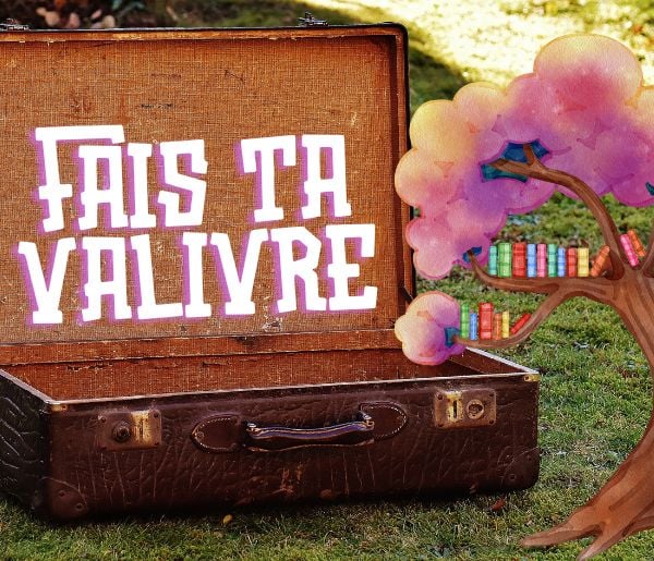 Fais ta Valivre ! 1