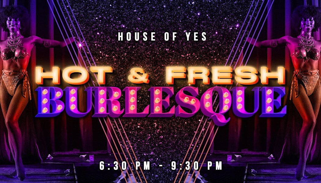 Hot & Fresh Burlesque