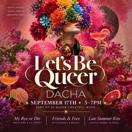 Let’s Be Queer” Queer Cocktail Week Party