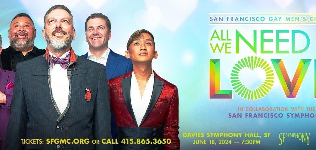 SF Gay Men's Chorus: All We Need is Love 1