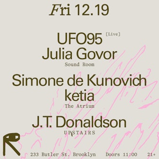 UFO95 [Live] + Julia Govor / Simone de Kunovich + ketia / J.T. Donaldson 1