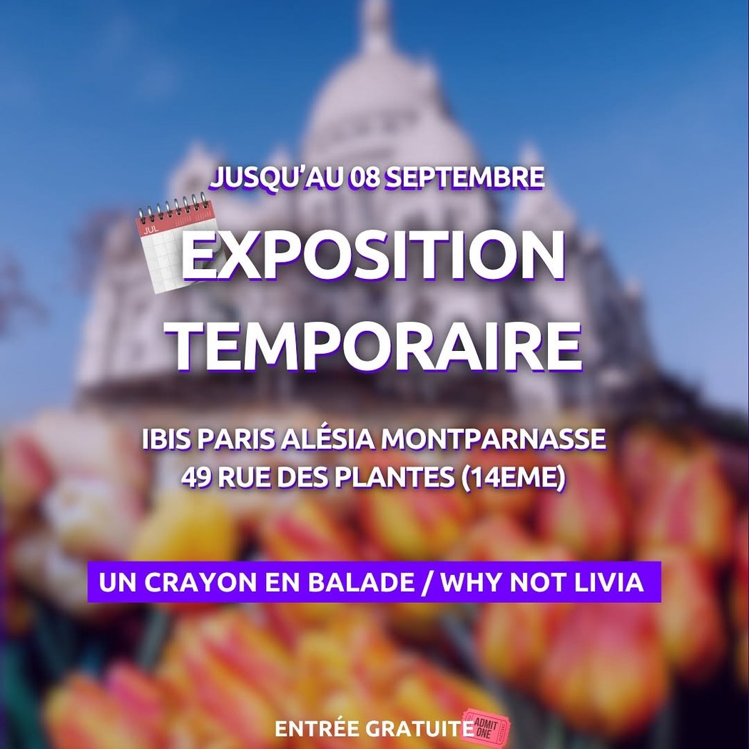 Exposition Temporaire Un Crayon en Balade / Why Not Livia 1