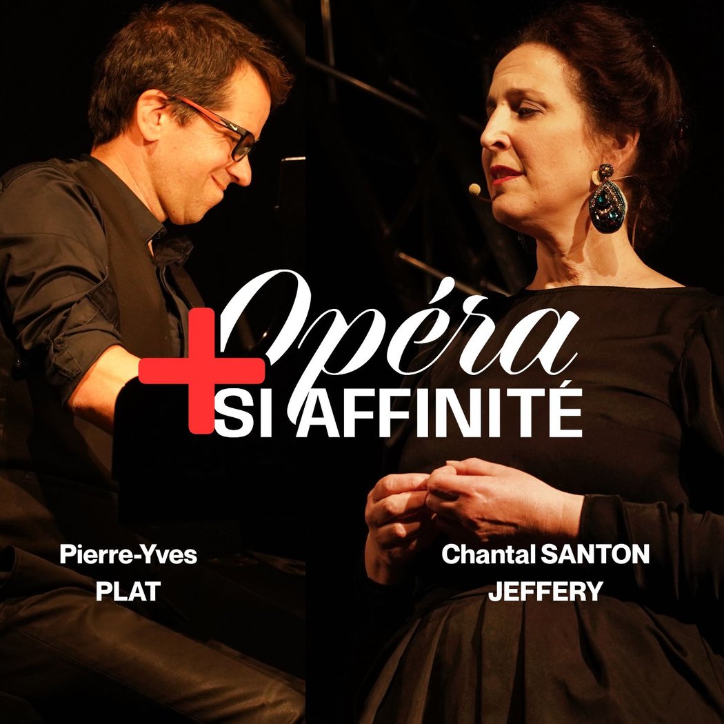 OPÉRA ET + SI AFFINITÉ 1