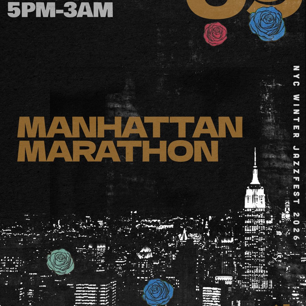 Manhattan Marathon '26 — Winter Jazzfest 1