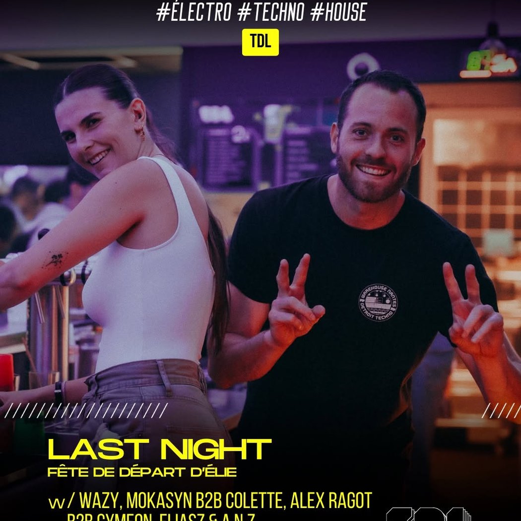 Last Night (Fête de départ d'Elie) 1