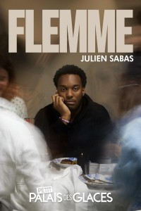 Julien Sabas : Flemme 1