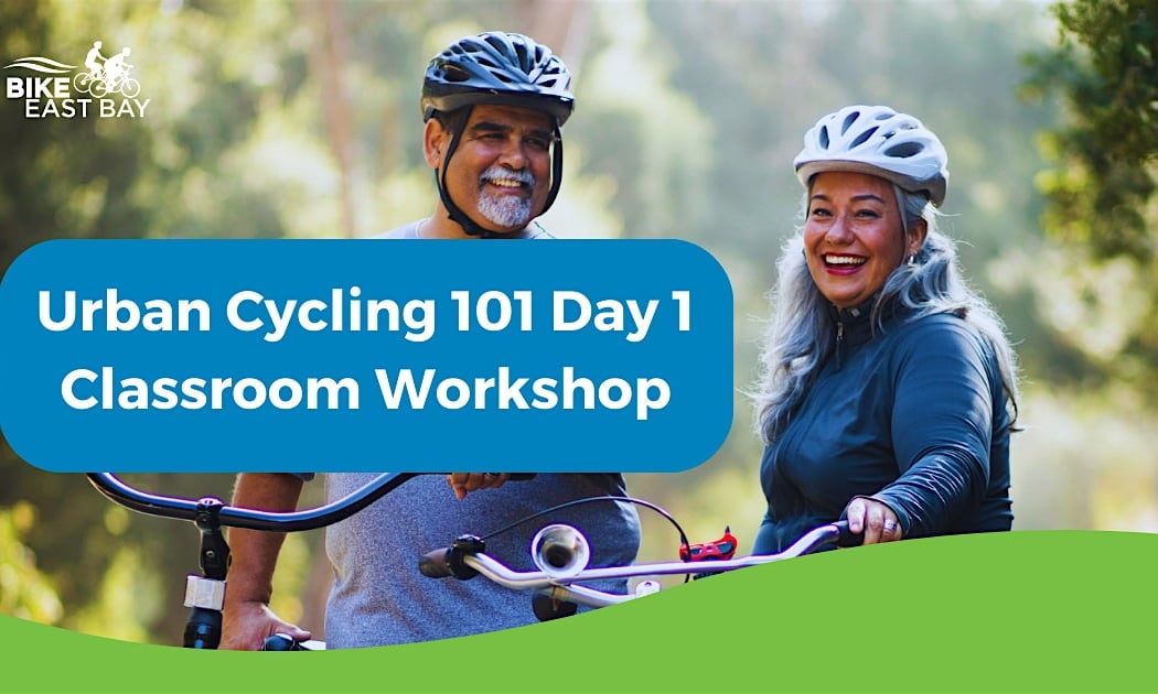 Urban Cycling 101: Day 1 Workshop 1