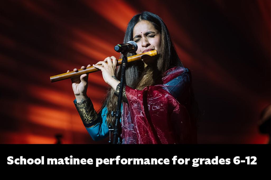 Design for Sharing Varijashree Venugopal: School Matinee Performance Grades 6-12 1