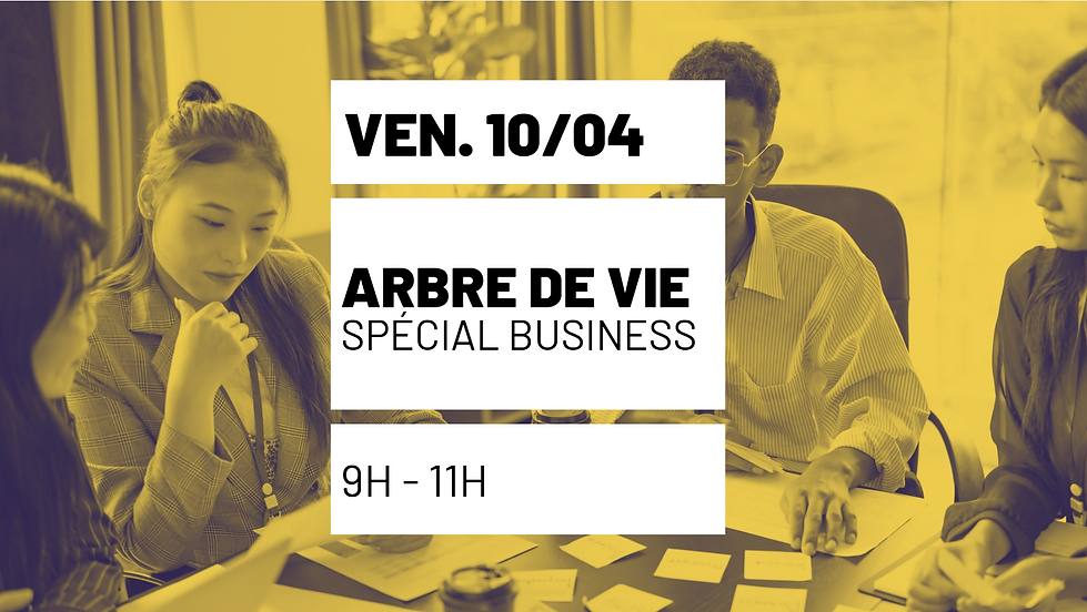 Arbre de vie | Spécial Business 1