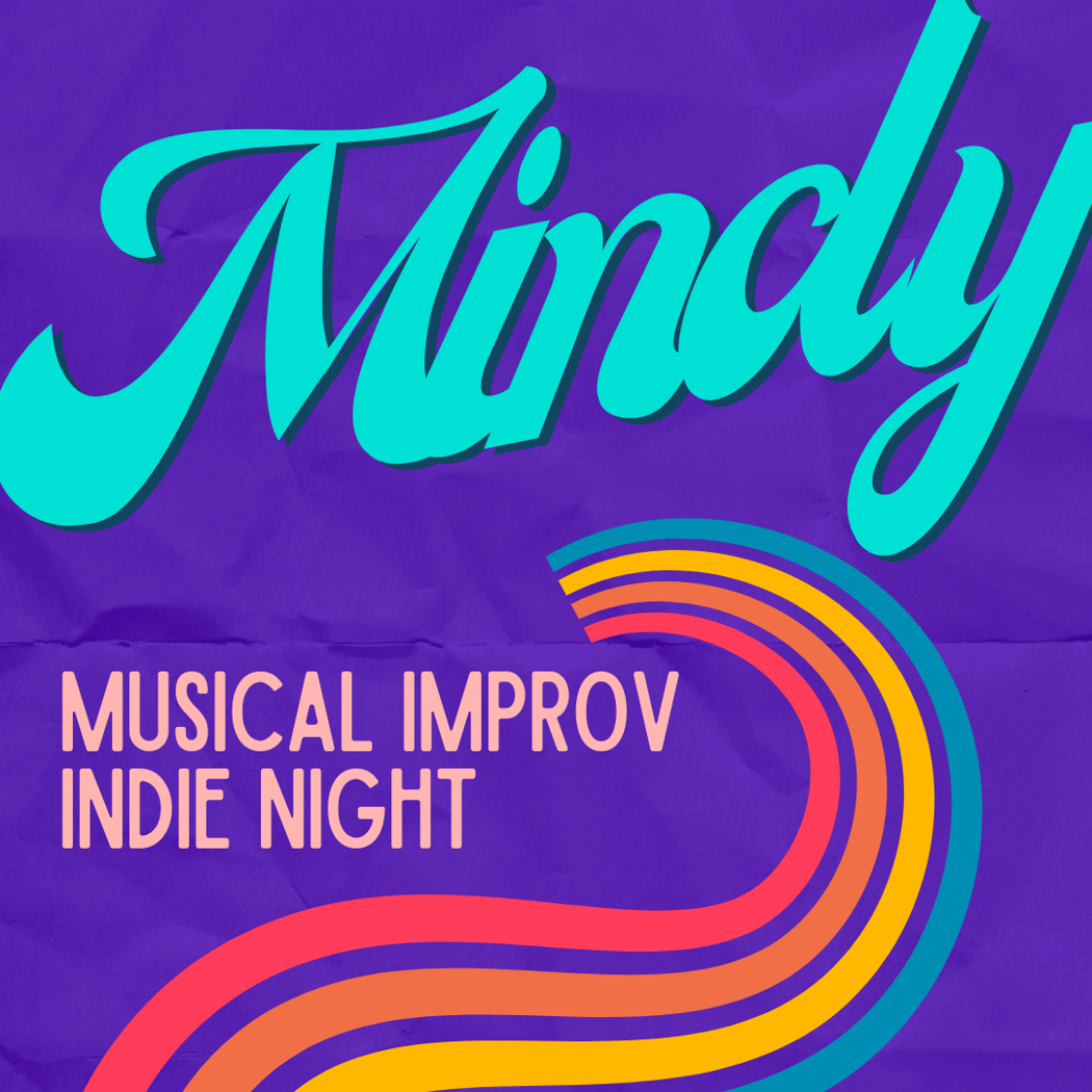 Mindy: Musical Improv Indie Night 1