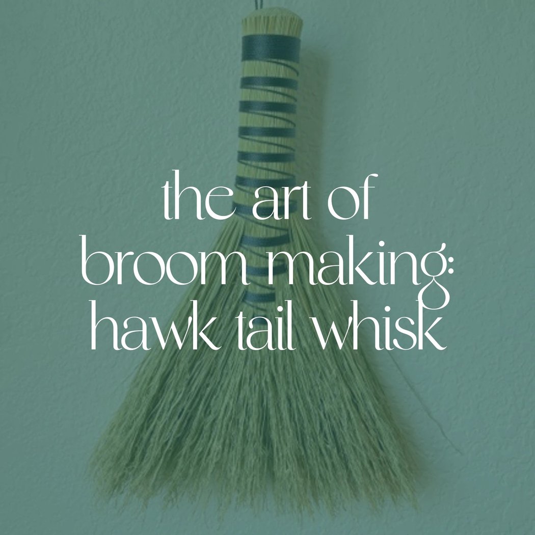 The Art of Broom Making 1