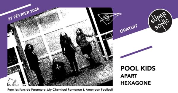 Pool Kids • Apart • Hexagone 1