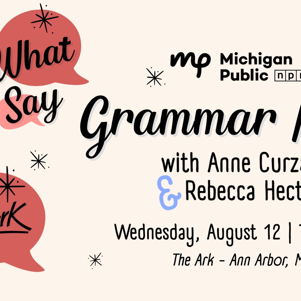 Grammar Night with Ann Curzan and Rebecca Hector