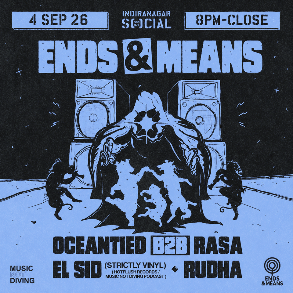 Ends&Means ft. Oceantied, Rasa, Elsid, Rudha