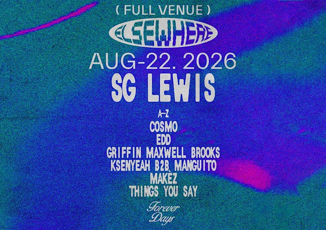 SG Lewis, Cosmo, Edd, Griffin Maxwell Brooks, Ksenyeah B2B Manguito + more 1