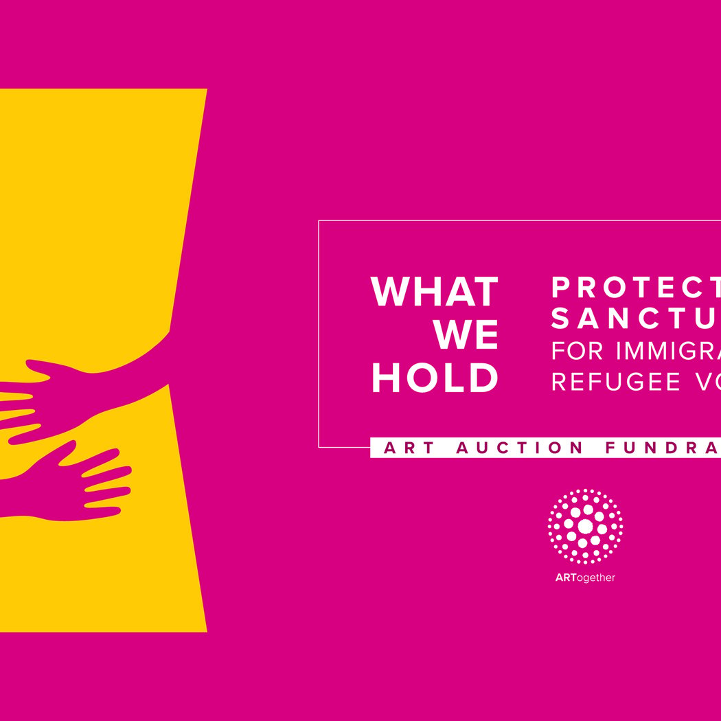 What We Hold: Protecting Sanctuary for Immigrant and Refugee Voices 2