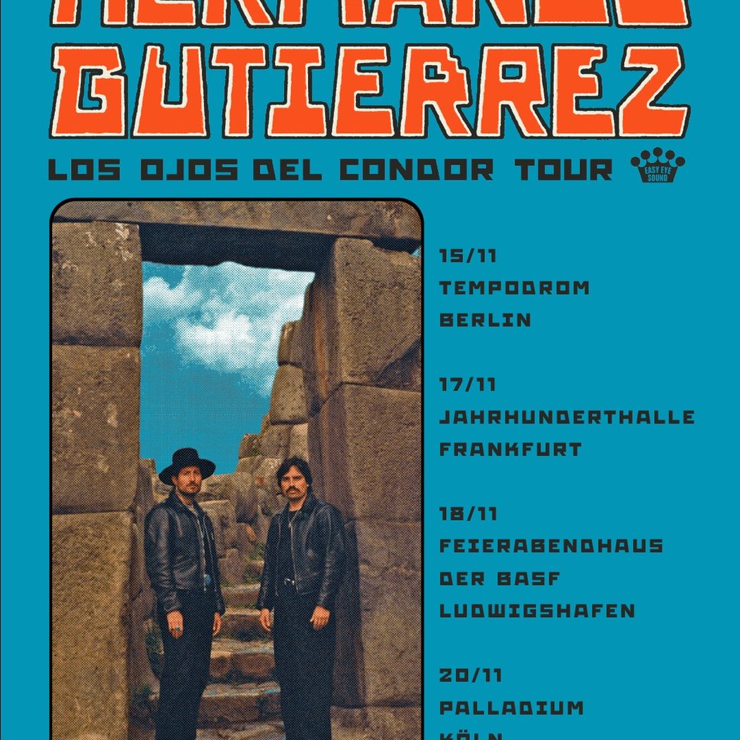 Hermanos Gutierrez - Los Ojos Del Condor Tour 1