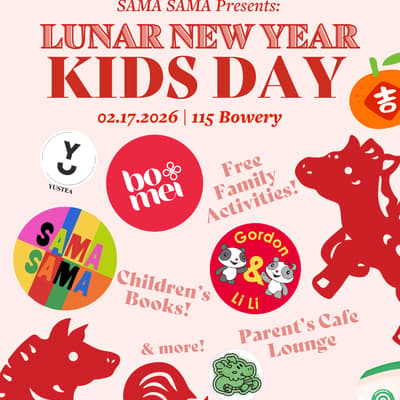 Lunar New Year Kids Day with SAMA SAMA and Welcome to Chinatown 1