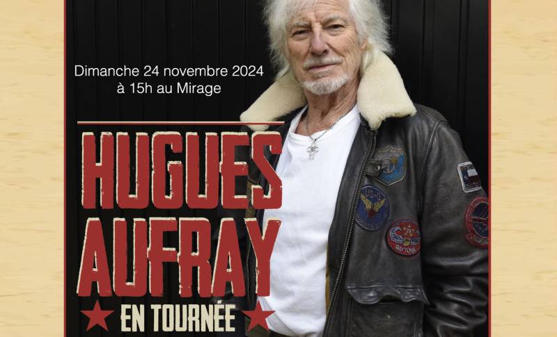 HUGUES AUFRAY EN TOURNÉE 1